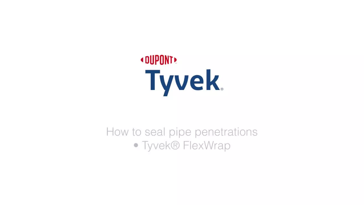 How to seal pipe penetrations with DuPOnt™ Tyvek® FlexWrap thumbnail